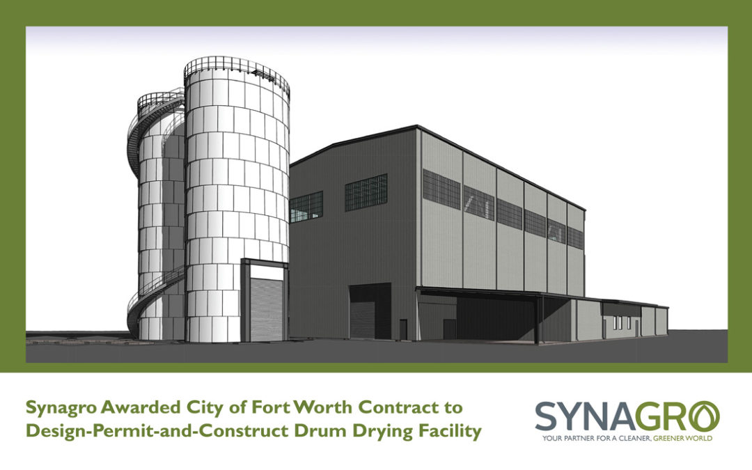 Synagro Awarded City of Fort Worth Contract to Design-Permit-and-Construct Drum Drying Facility